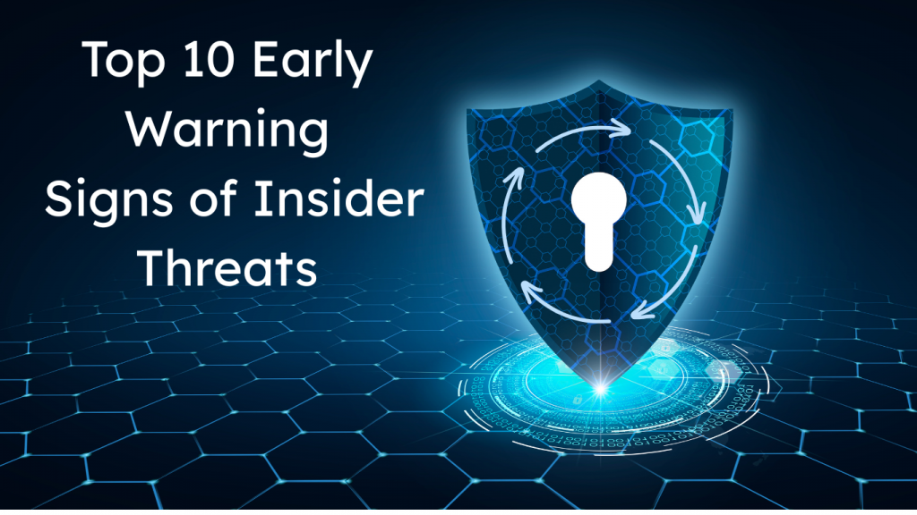 Insider Threat warning signs