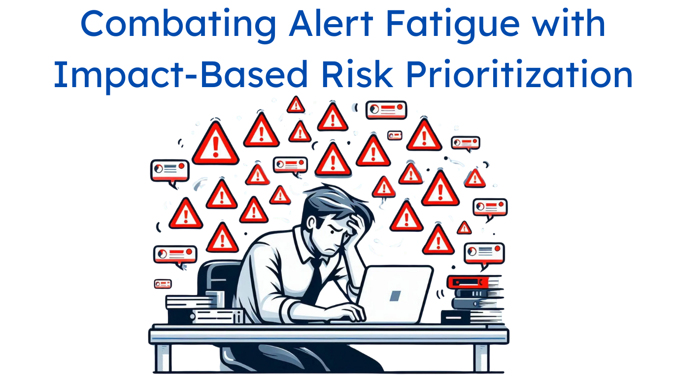 Combating Alert Fatigue for SOC Teams with Impact-Based Risk Prioritization